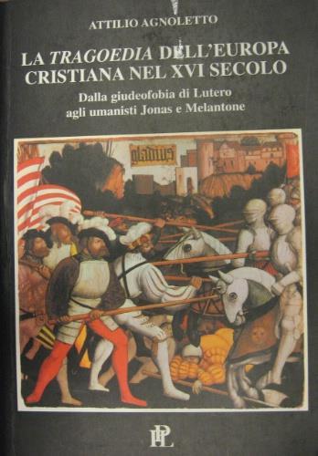 La tragedia dell'Europa cristiana nel XVI secolo - copertina