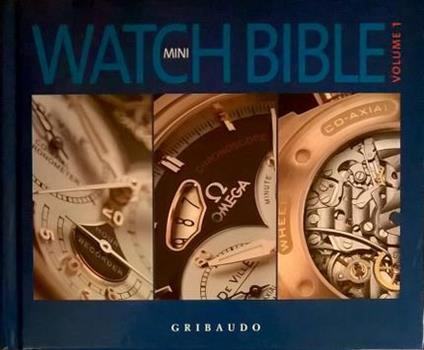 Mini Watch Bible. Volume 1 - copertina