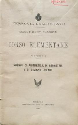 Corso elementare. Volume I. (Scuola Allievi Fuochisti) - copertina