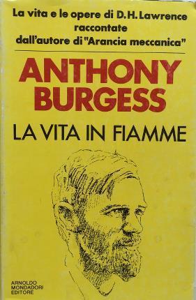 La vita in fiamme - Anthony Burgess - copertina
