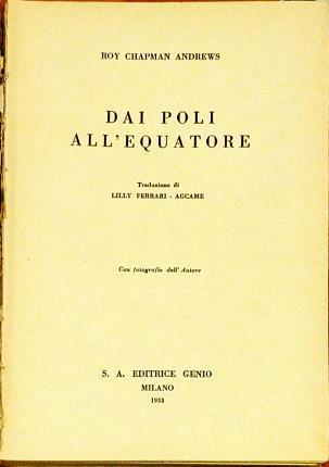 Dai poli all'equatore - Roy Chapman Andrews - copertina