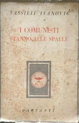 I comunisti stanno alle spalle - Vassilij Ivanovic - copertina