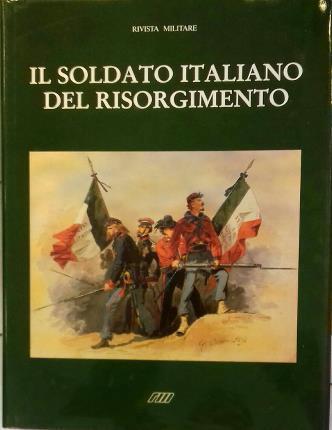Il soldato italiano del Risorgimento - copertina