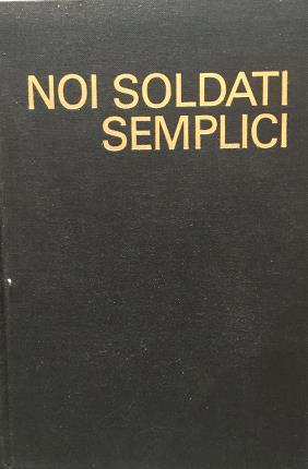 Noi soldati semplici - Frederic Manning - copertina