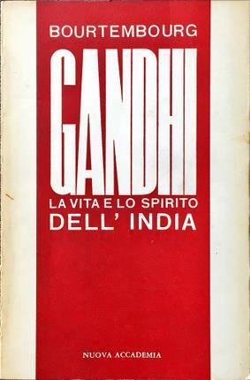 Gandhi e lo spirito dell'India - Pierre Bourtembourg - copertina