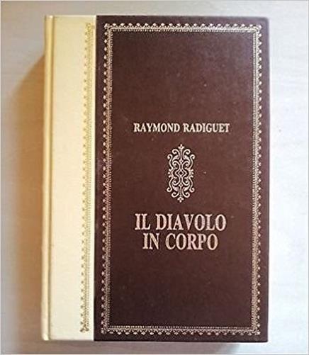 Il Diavolo In Corpo - Raymond Radiguet - copertina