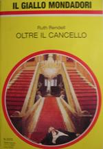 Oltre il cancello