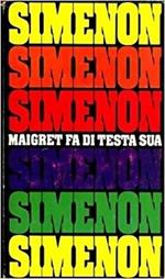 Maigret Fa Di Testa Sua