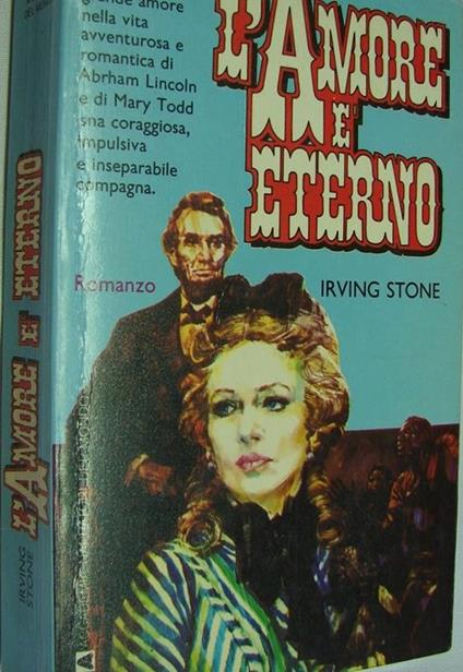 L' Amore È Eterno - Irving Stone - copertina