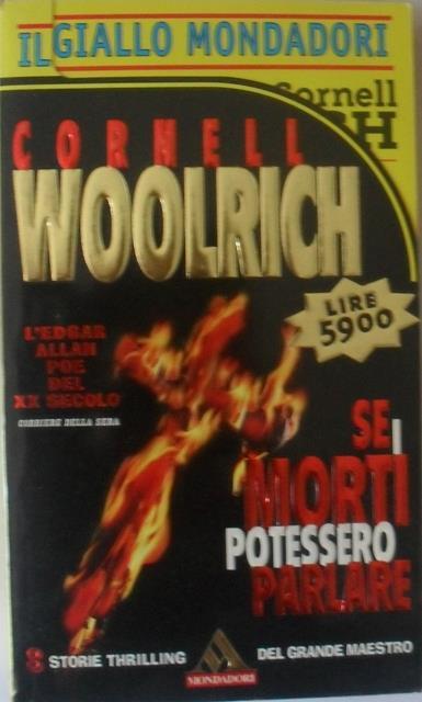 Se i morti potessero parlare - Cornell Woolrich - copertina