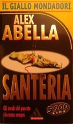 Santeria. Gli Incubi Del Passato Ritornano