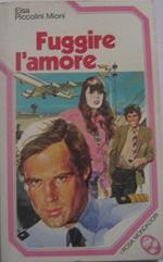 Fuggire l'amore
