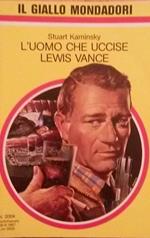 L' Uomo Che Uccise Lewis Vance