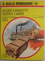 20.000 Lingotti Sopra I Mari