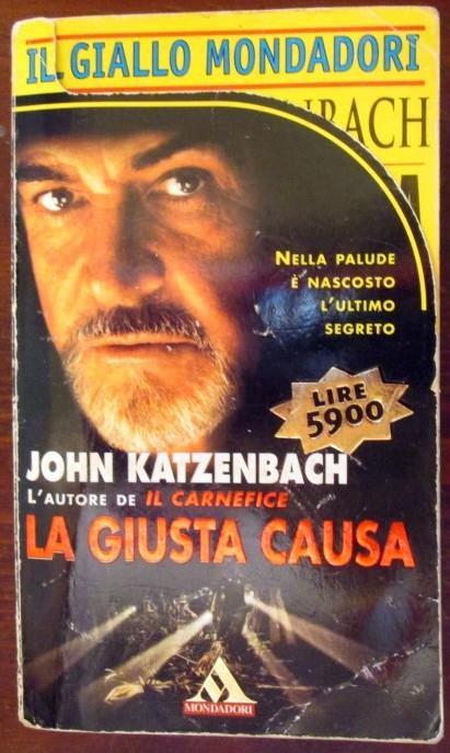 La giusta causa - John Katzenbach - copertina