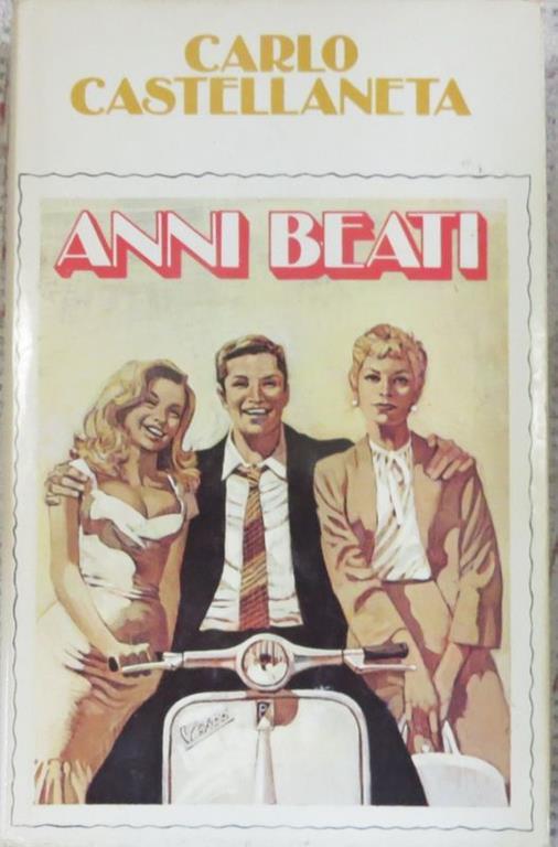 Anni beati - Carlo Castellaneta - copertina