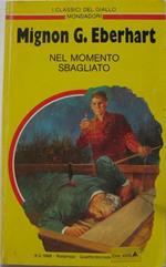 Nel momento sbagliato