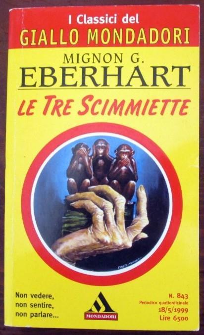 Le tre scimmiette - Mignon G. Eberhart - copertina
