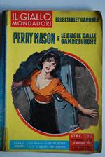 Perry Mason e le bugie dalle gambe lunghe