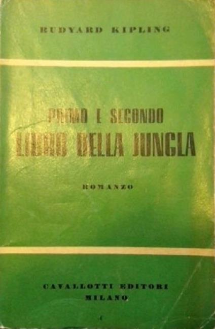 Primo E Secondo Libro Della Jungla - Rudyard Kipling - copertina