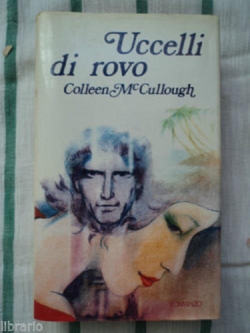 Uccelli Di Rovo - Colleen McCullough - copertina