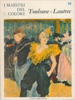 I Maestri Del Colore: Toulouse-Lautrec
