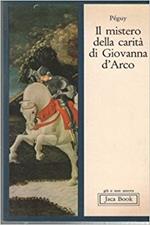 Il Mistero Della Carità Di Giovanna D'Arco
