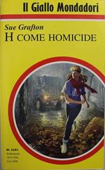 H come homicide