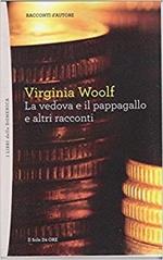 La Vedova E Il Pappagallo E Altri Racconti Racconti D’Autore