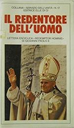Il redentore dell'uomo. Lettera enciclica «Redemptor hominis»