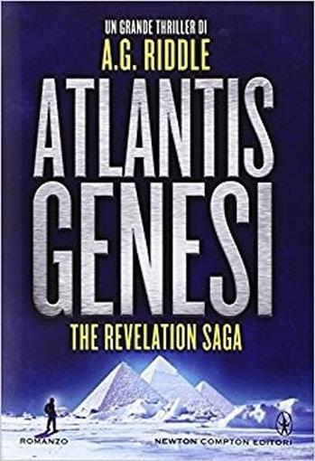 Atlantis Genesi. The Revelation Saga di: A. G. Riddle - copertina