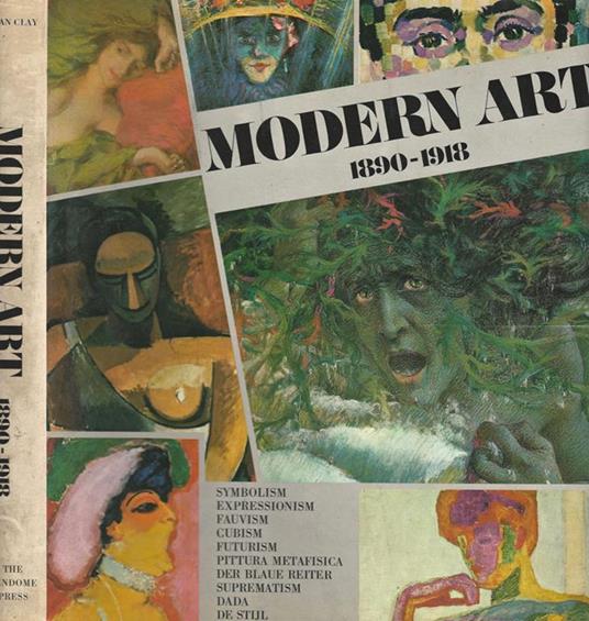 Modern Art 1890 - 1918 - Jean Clay - copertina