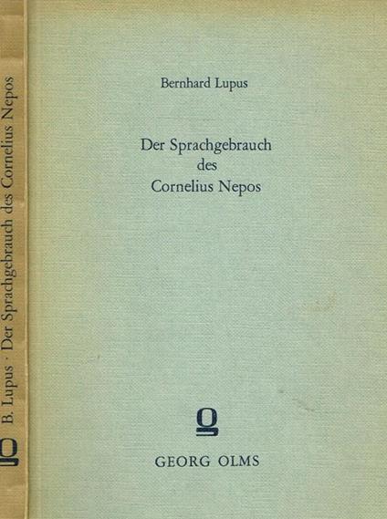 Der Sprachgebrauch Des Cornelius Nepos - Bernhard Lupus - copertina
