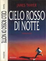 Cielo rosso di notte