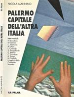 Palermo capitale dell'altra Italia