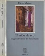 El nido de oro. Viaggio all'interno del Terzo mondo