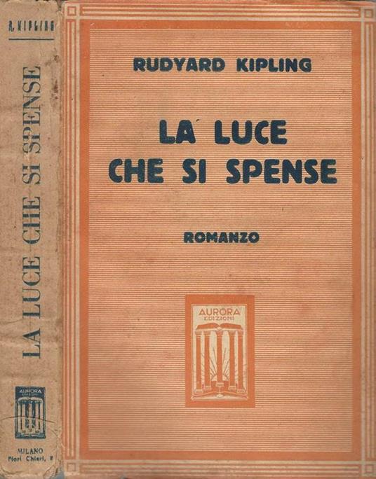 La Luce Che Si Spense - Rudyard Kipling - copertina