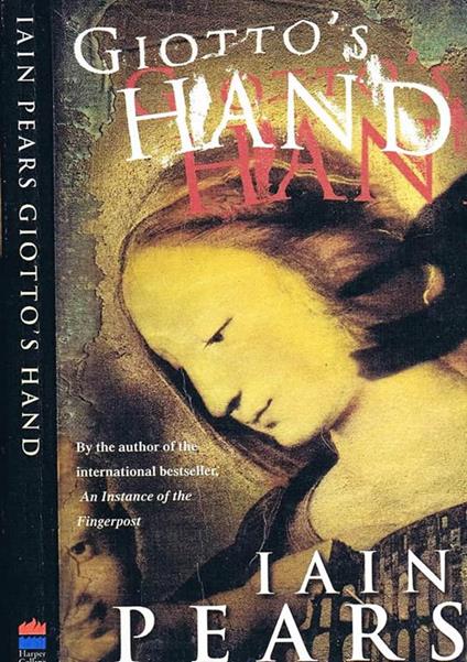 Giottòs Hand - Iain Pears - copertina