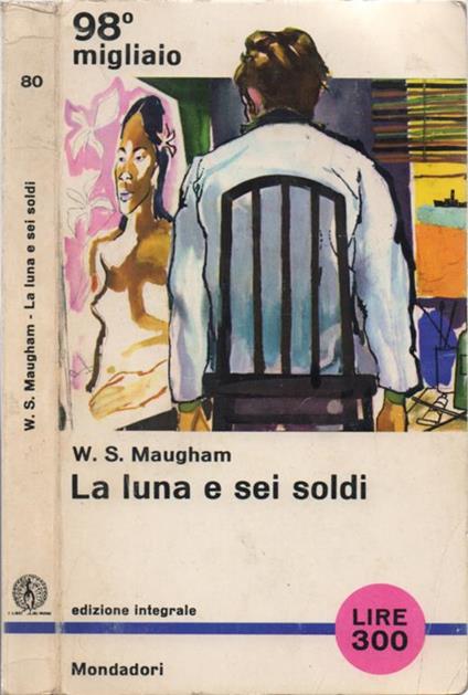 La luna e sei soldi - W. Somerset Maugham - copertina