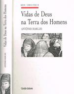Vidas De Deus Na Terra Dos Homens