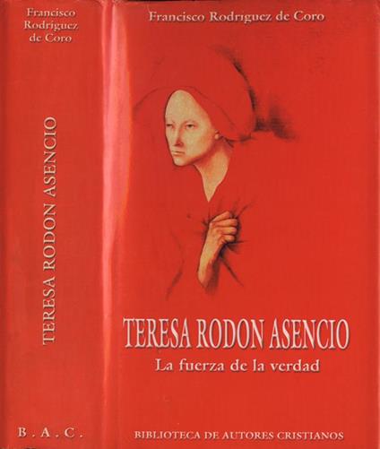 Teresa Rodon Asencio. La fuerza de la verdad - copertina