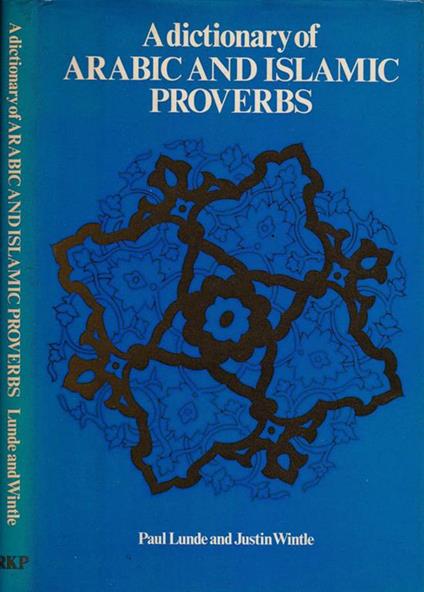 A dictionary of arabic and islamic proverbs - copertina