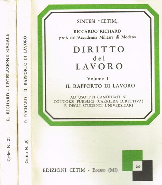 Diritto Del Lavoro Vol.I Ii. I-Il Rapporto Di Lavoro. Ii-Legislazione Sociale - Richard Wagner - copertina