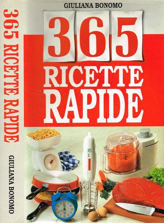 365 Ricette Rapide - Giuliana Bonomo - copertina