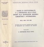 I giudizi di costituzionalità e il contenzioso dello Stato davanti alle giurisdizioni nazionali comunitarie e internazionali negli anni 1976 - 1980 Vol. III. Il contenzioso dello Stato