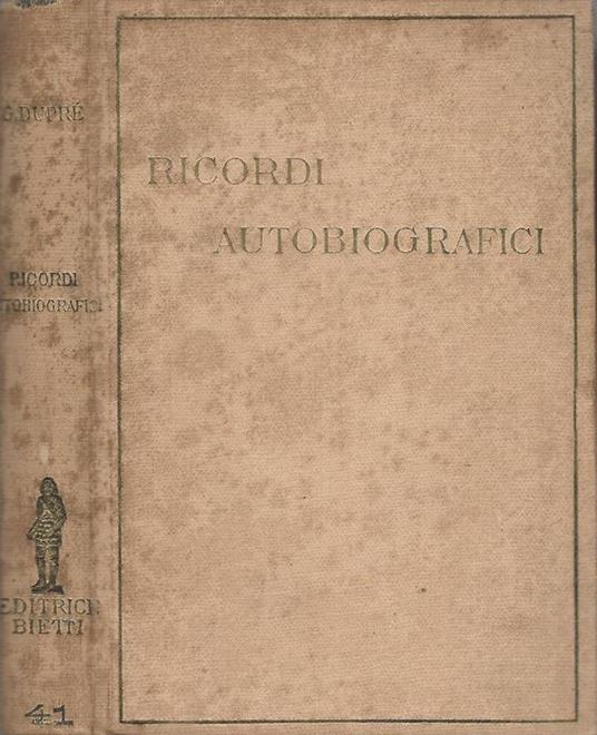 Ricordi autobiografici - Giovanni Dupré - copertina