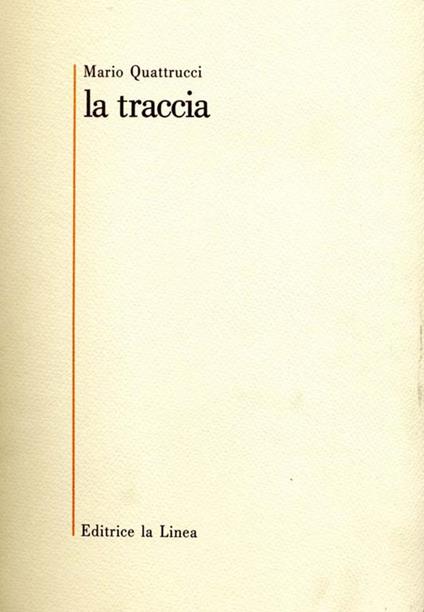 La Traccia - Mario Quattrucci - copertina