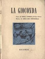 La gioconda. Dramma lirico in 4 atti