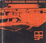 Film discussi insieme 1973 Vol. XIII