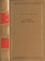 L' Italia dei comuni. Il Medio Evo dal 1000 al 1250